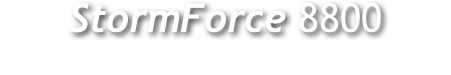 StormForce 8800 
Impact Windows and Doors Available Today!